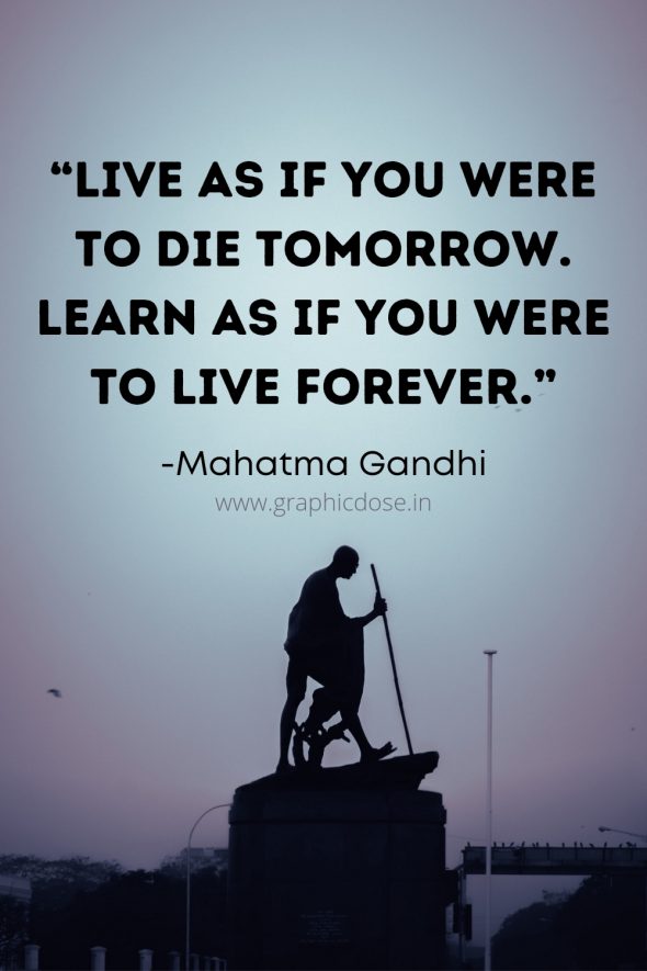 Mahatma Gandhi Ji Quotes are like lessons of life - Graphic Dose